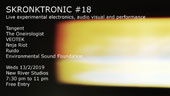 Tangent plays Skronktronic #18 at New River Studios, 13th of February