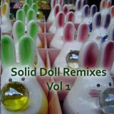 Solid Doll Remixes Vol. 1